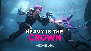 ARCANE AMV  HEAVY IS THE CROWN [upl. by Aivekal]