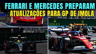 TEMPORADA MAIS COMPETITIVA APÃ“S ATUALIZAÃ‡Ã•ES FERRARI E MERCEDES PREPARAM NOVIDADES EM IMOLA [upl. by Eveline]