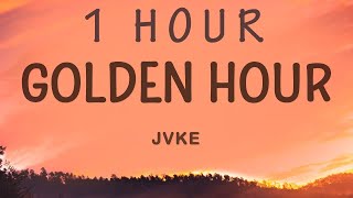 1 HOUR 🕐  JVKE  Golden Hour Lyrics [upl. by Nave]