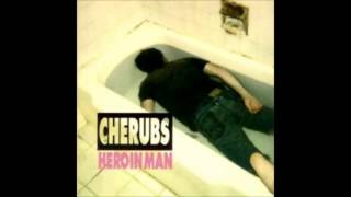 Cherubs  Heroin Man Full Album 1994 [upl. by Boleslaw]