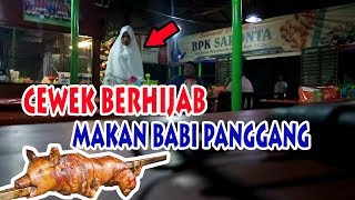 Sosial Eksperiment  Cewek Berhijab Ke Rumah Makan Babi Panggang Karo [upl. by Norvin]