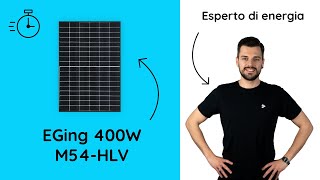 Modulo fotovoltaico EGing 400 W il prodotto in 2 minuti [upl. by Mannes897]