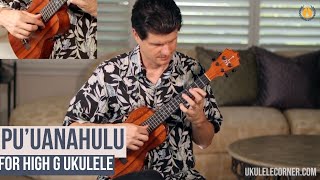 Puʻuanahulu for High G Ukulele [upl. by Efthim290]