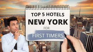 Top 5 New York City Hotels for first timers Best Hotel Recommendations [upl. by Demaria]