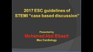 MSA STEMI lecture part 3 Dr Mohamed Abd Elbasit [upl. by Aisset]