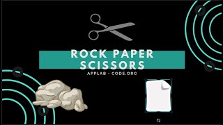 Rock Paper Scissors  AppLab [upl. by Theodora54]