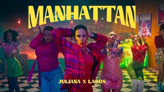 Juliana ft LagosMusica  Manhattan Videoclip Oficial [upl. by Gautious]