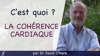 La cohérence cardiaque par Dr David OHare [upl. by Anilegnave]