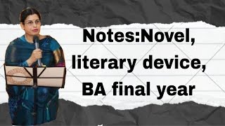 Novel  a literary deviceBA final year [upl. by Amberly929]