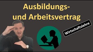 Ausbildungsvertrag und Arbeitsvertrag [upl. by Eugenia]