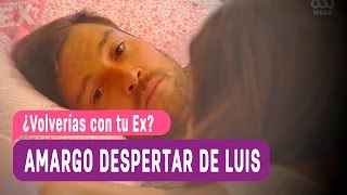 ¿Volverías con tu Ex  Amargo despertar de Luis  Capítulo 77 [upl. by Marigold]