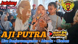 Jablay  Voc NuNu ❗️❗️❗️ Burok Aji Putra Live Banjarwangunan Cirebon [upl. by Takakura]