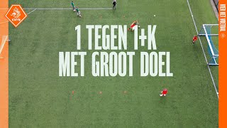 𝟏 𝐕𝐒 𝟏𝐊 op grote doelen 🎯 I OEFENSTOF ⚽ [upl. by Leahkim]