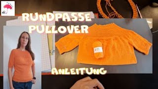 Rundpasse Pullover Anleitung Teil 1 [upl. by Moina]