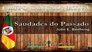 Saudades do Passado  Valsa Gaúcha [upl. by Auliffe]