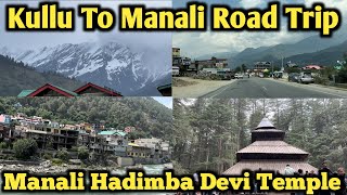 Road Trip  Hadimba Mata Temple Manali  Manali Himachal Pradesh [upl. by Fern]