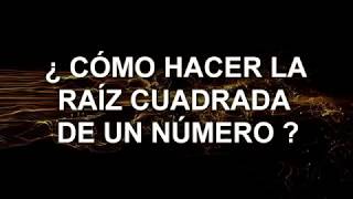 MÉTODO SENCILLO Y RÁPIDO PARA SACAR LA RAÍZ CUADRADA [upl. by Prior]