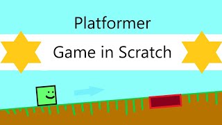 How to make a Platformer game in Scratch  FULL VIDEO [upl. by Shedd]