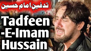 TadfeeneImam Hussain  Farhan Ali Waris Shahdara Lhr  24Muharram  Mola Imam Hussain Noha [upl. by Niknar]