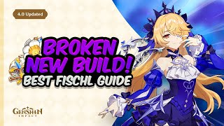 MORE BROKEN THAN EVER Updated Fischl Guide  Artifacts Weapons Teams amp Showcase  Genshin Impact [upl. by Harrison]