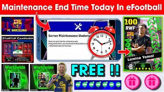 Maintenance End Time In eFootball 2025 Mobile  Pes Server Maintenance End Time 🔔🤔 [upl. by Alek]