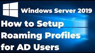 How to Enable Roaming Profiles on Windows Server 2019 [upl. by Caundra]