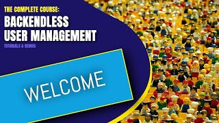 Welcome to the Backendless User Management Course [upl. by Farrica]