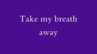 Berlin  Take My Breath Away lyrics [upl. by Loftus]