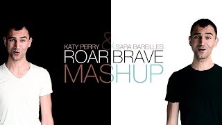 Katy Perry quotRoarquot amp Sara Bareilles quotBrave MASHUP by emotions [upl. by Auqinat595]