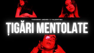 Theodor Andrei x Valentina  Țigări Mentolate  Official Video [upl. by Akeenat]