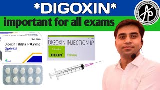 digoxin  digoxin pharmacology  digoxin tablet ip 025 mg digoxin injection [upl. by Corenda]