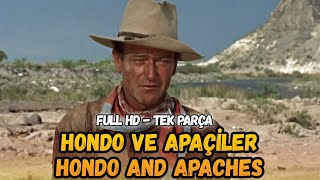 Hondo ve Apaçiler  Hondo And Apaches Türkçe Dublaj İzle  Kovboy Filmi  1967  Full Film İzle [upl. by Fenner]