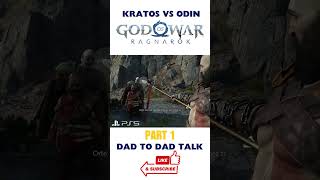 DAD to DAD Talk between Odin and Krtaos PART1  God of War Ragnarok 🔥 godofwar [upl. by Ehcropal54]