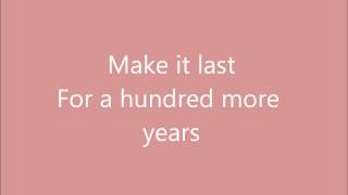 Hundred More Years by Francesca Battistelli Lyrics [upl. by Anaib]