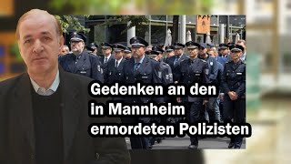 Gedenkveranstaltungen zu Mannheim Islamismus bedroht unsere Sicherheit Dr Gottfried Curio [upl. by Lauree707]