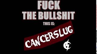 CANCERSLUG suicide kingdom [upl. by Nyla]