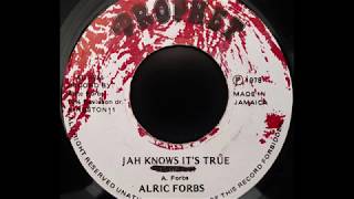 ALRIC FORBES  Jah Knows Its True 1978 [upl. by Jamila446]