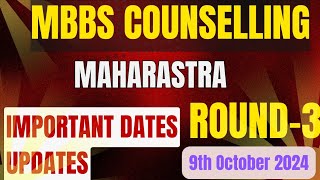 Maharashtra MBBS CAP Round 3 Important Dates amp Information You Should Know [upl. by Nnaeirelav463]