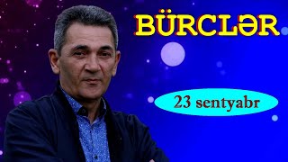 BÜRCLƏR  23 SENTYABR [upl. by Coffin]