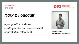 Marx amp Foucault  Tathagat Singh  DSG Research Forum [upl. by Hewart210]