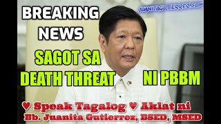 Opisyal Na Pahayag Pangulong MarcosJr Death Threats🇵🇭Speak Tagalog🇵🇭Aklat Ni Bb Juanita Gutierrez [upl. by Casaleggio]