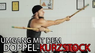 Umgang mit dem Doppel Kurzstock  Die ersten Übungen  KAMPFKUNST LIFESYTLE [upl. by Nelo286]