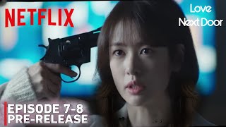 Love Next Door  Episode 78 PreRelease English Review  Jung Hae In  Jung So Min  Love Next Door [upl. by Lowis591]