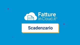 Scadenzario di Fatture in Cloud automatico e integrato [upl. by Carlee]