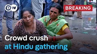 At least a hundred dead after stampede in northern India  DW News [upl. by Leviram]