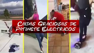 Caidas Graciosas de Patinetes Eléctricos 2018 [upl. by Christianna]