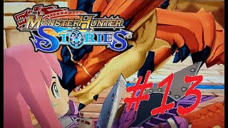 MONSTER HUNTER STORIES HD REMASTER Walkthrough Part 13 Ratha is back [upl. by Daus315]