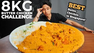 8KG Butter Chicken Challenge at Jaggis  Largest Plate Ever Ordered  Best Butter Chicken in SG [upl. by Ragde913]