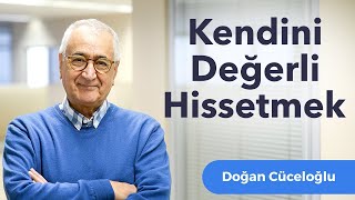 Kendini Değerli Hissetmek [upl. by Daisey]