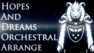 【Undertale】Hopes and Dreams Epic Orchestral Arrangement [upl. by Summers183]